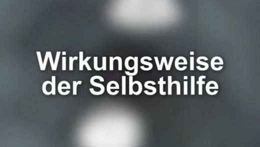 Video: Wirkungsweise der Selbsthilfe